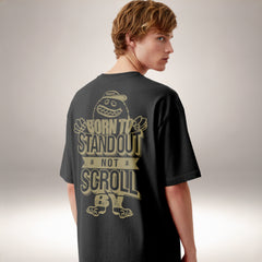Black Oversized Graphic T-Shirt – “Born To Stand Out” Unisex Streetwear Tee