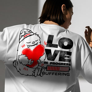 White Oversized Graphic T-Shirt – “Love In Progress” Unisex Streetwear Tee