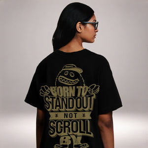 Black Oversized Graphic T-Shirt – “Born To Stand Out” Unisex Streetwear Tee